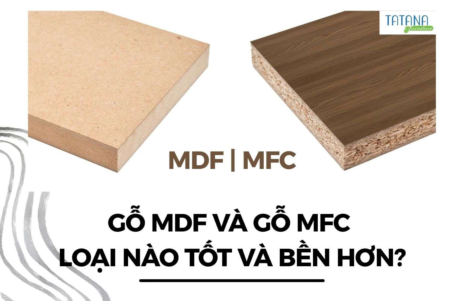 gỗ mdf và mfc loại nào tốt hơn và bền hơn